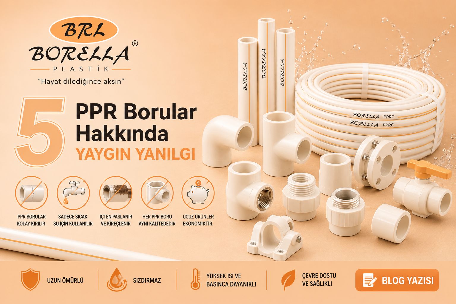 PPR Borular Hakkında 5 Yaygın Yanılgı